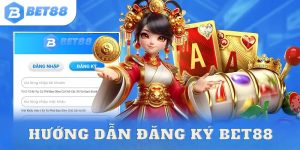 huong-dan-dang-ky-bet88-dd